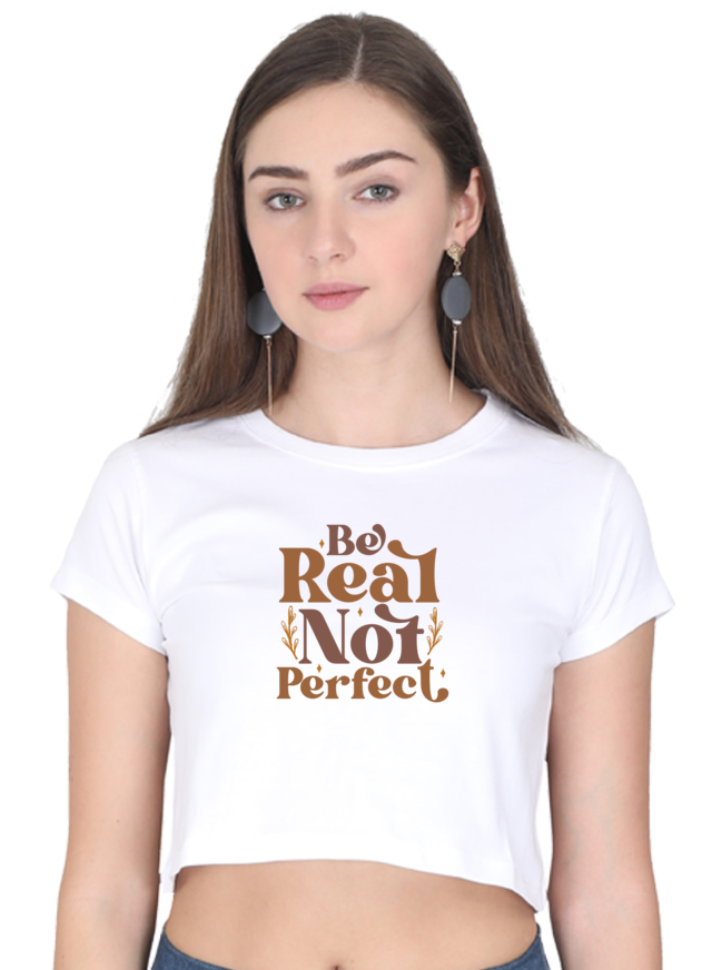 Be Real Crop Top