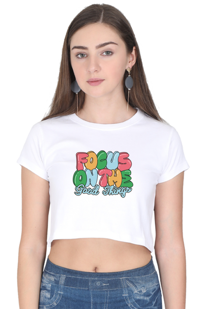 Focus on Good Crop Top