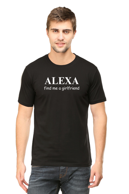 black funny unisex tshirt with text 'alexa find me a girlfriend' in white letters