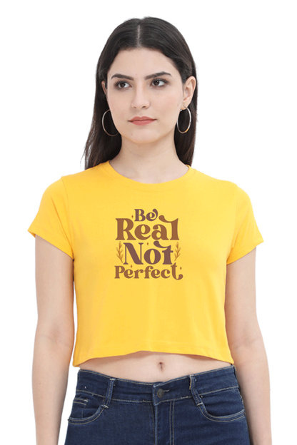 Be Real Crop Top