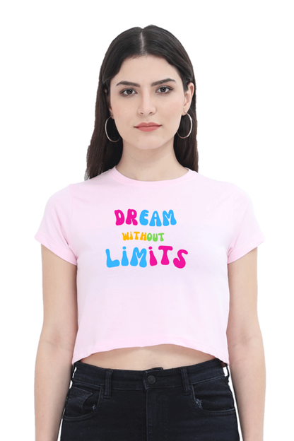 Dream Without Limits Crop Top