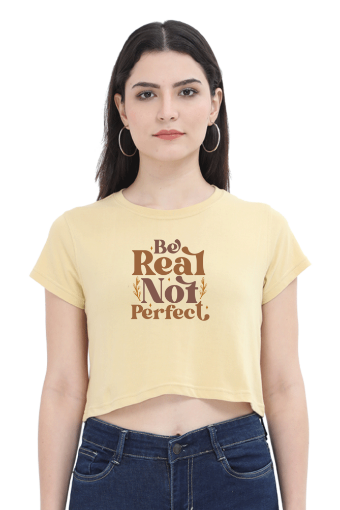 Be Real Crop Top