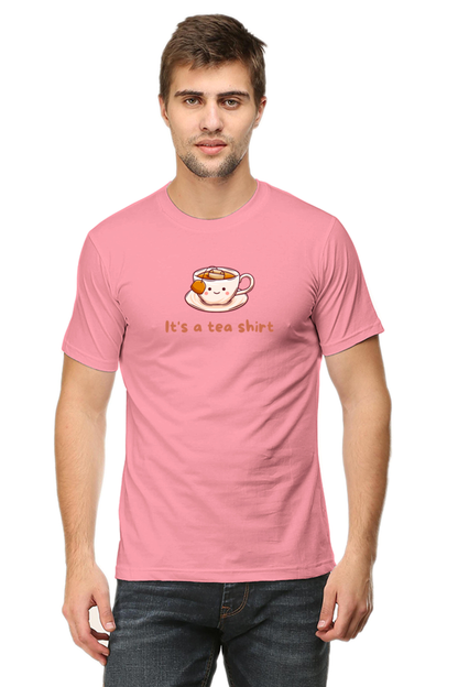 It's a Tea-Shirt