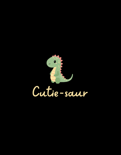 design of black cute shirt with text 'cutie-saur' written and an image of cute dinosaur