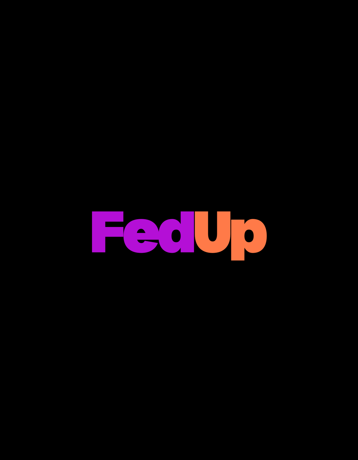 FedUp T-Shirt